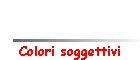 Colori soggettivi